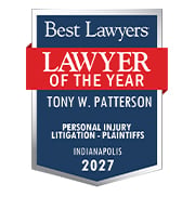 Best Lawyers | Lawyer Of The year | Tony W. Patterson | Personal Injury | Litigation - Plaintiffs | Indianapolis | 2027